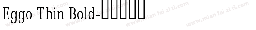 Eggo Thin Bold字体转换